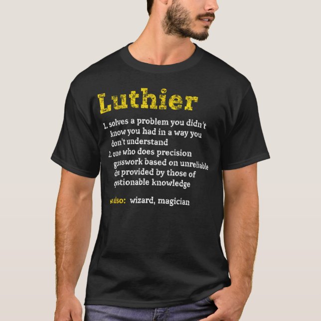 T-shirt Dictionnaire de luthier drôle Définition Merch Noi (Devant)