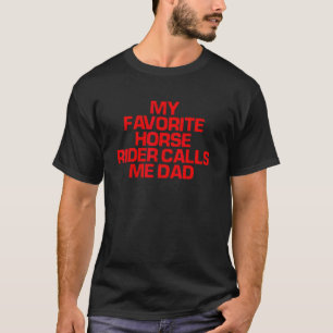 T-shirt Dicton Rouge Mon Cavalier De Cheval Préféré M'app