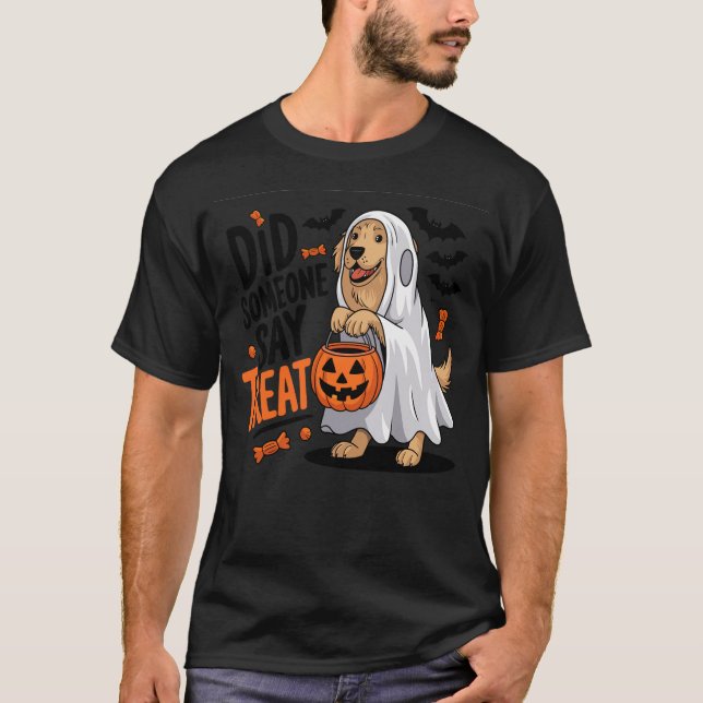 T-shirt Did Someone Say Treat Halloween Dog Golden Retriev (Devant)