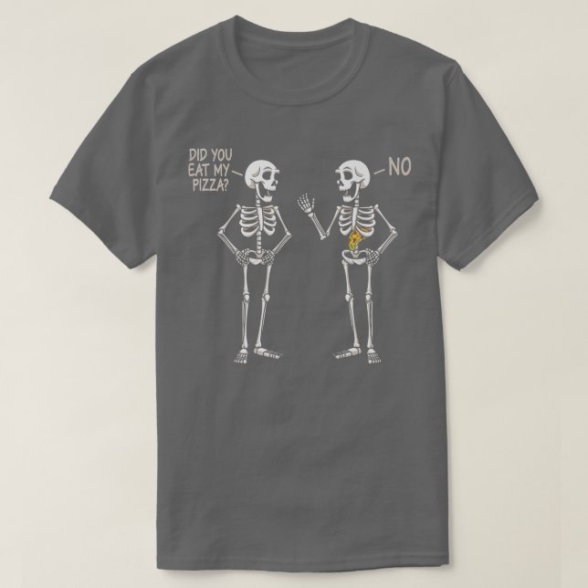 T-shirt Did You Eat My Pizza Funny Halloween Skeleton Eati (Design devant)