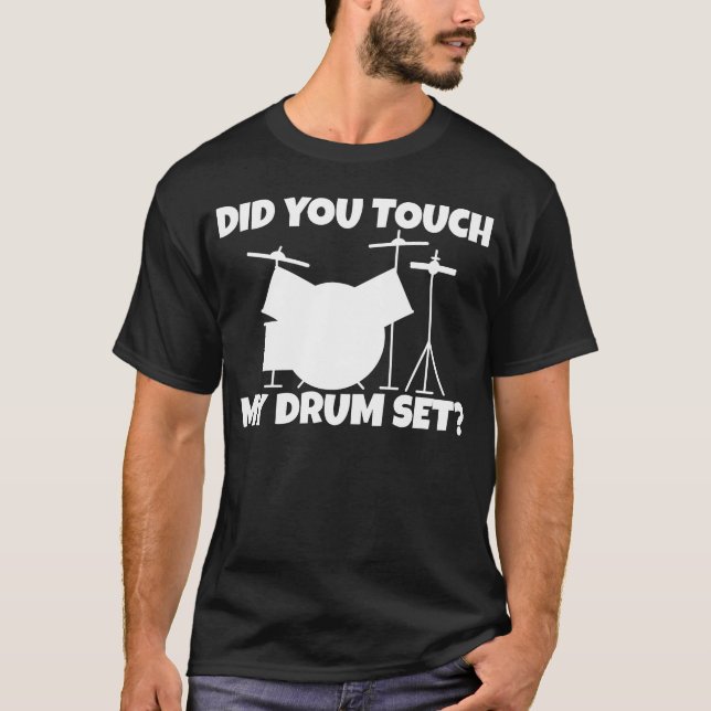 T-shirt Did Yououch My Drum Set retro family (Devant)
