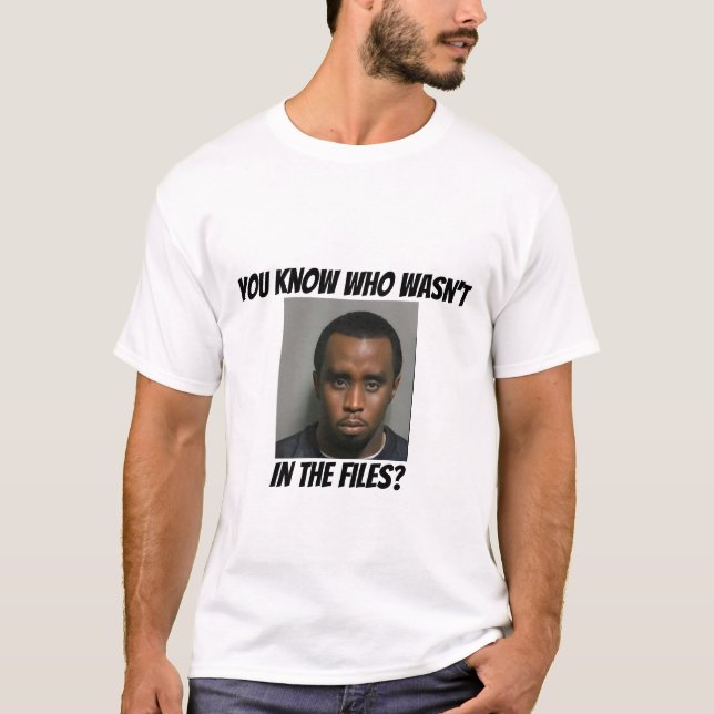 T-shirt Diddy n'est pas dans les fichiers (Devant)