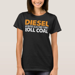 T-shirt Diesel parce que l'électricité ne peut pas rouler 