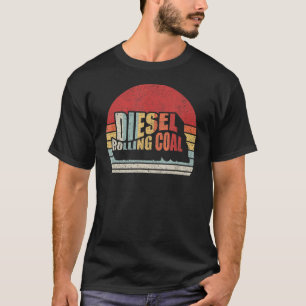 T-shirt Diesel Rolling Coal Retro Funny Diesel Engine