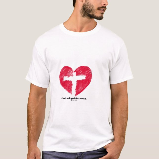 T-shirt Dieu a ainsi aimé le monde (Devant)