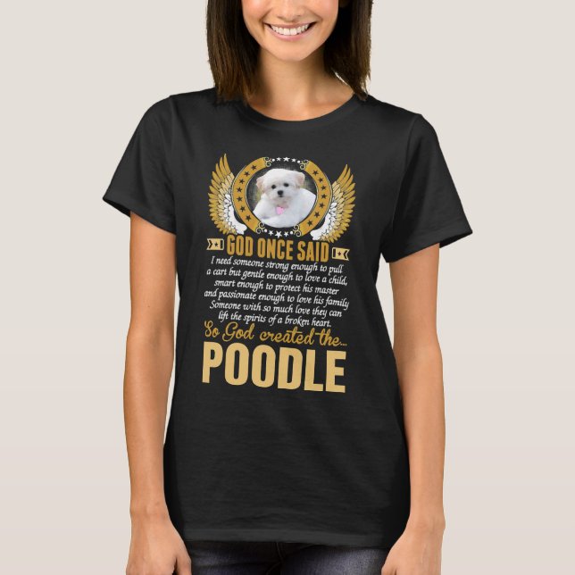 T-shirt Dieu A Créé Le Chien De Poodle (Devant)