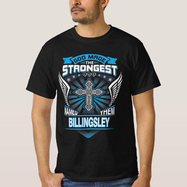T-shirt Dieu A Créé Les Plus Forts Et Les A Appelés Billin (Devant)
