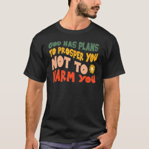 T-shirt Dieu a des projets pour vous Prospérer Christian J