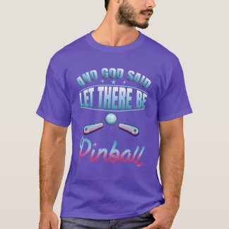 T-shirt Dieu a dit Lethere Soit Pinball 80s Vaporwave drôl