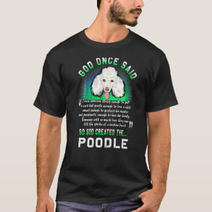 T-shirt Dieu A Dit Un Jour Que Dieu A Créé Le Chien De Chi