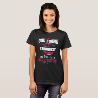 T-shirt Dieu a fait à des Cosmetologists la profession