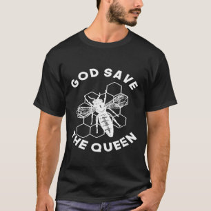 T-shirt Dieu Abeille Sauvez La Reine De Grands Abeilles Bu