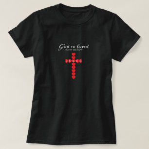 T-shirt Dieu Aima Tant le Monde Cœur Rouge Croix Noir