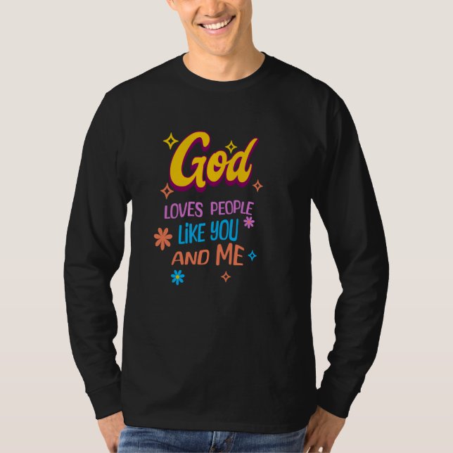 T-shirt Dieu aime les gens comme vous et moi (Devant)
