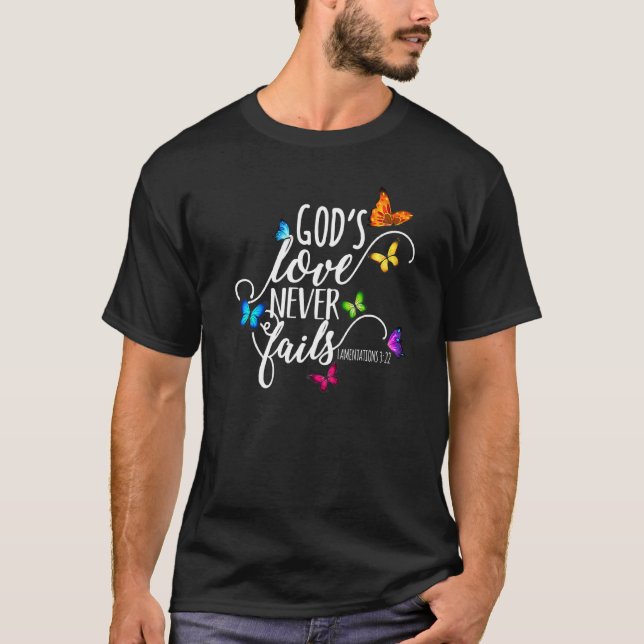 T-shirt Dieu amour n'échoue jamais papillon Art religieux (Devant)