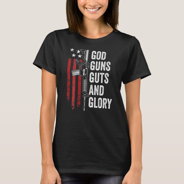 T-shirt Dieu Armes Guts Gloire Patriotique Usa Drapeau Pro (Devant)