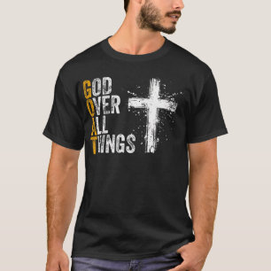 T-shirt Dieu au-dessus de toutes choses GOAT Bible chrétie