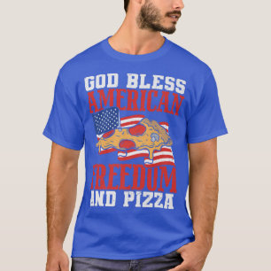 T-shirt Dieu Bénisse La Liberté Américaine Et La Pizza 4 j
