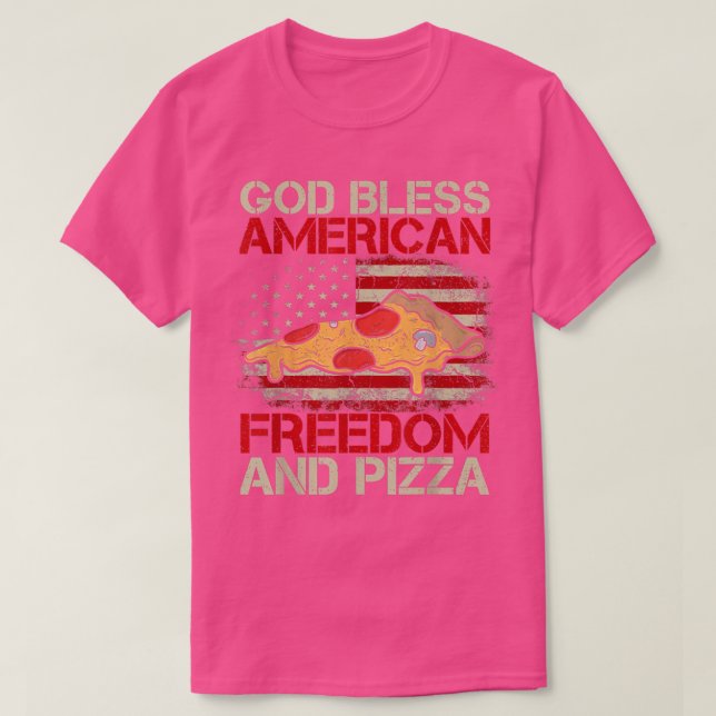 T-shirt Dieu Bénisse La Liberté Et La Pizza Américaines -  (Design devant)