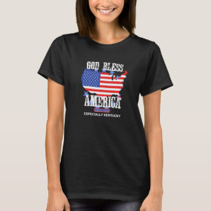 T-shirt Dieu bénisse l'Amérique, en particulier le Kentuck