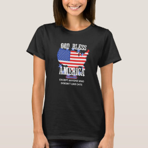 T-shirt Dieu bénisse l'Amérique, sauf toute personne qui n