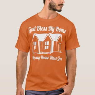 T-shirt Dieu bénisse Ma Maison, Spirituelle, Religieuse, É