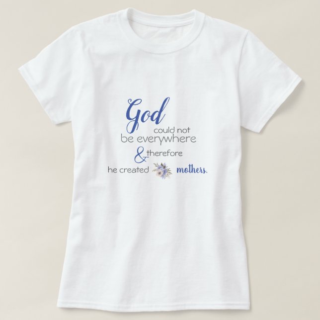 T-shirt Dieu Créé Mères, Proverbe Juif (Design devant)