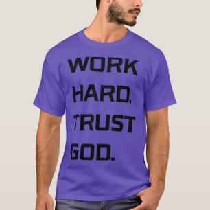 T-shirt Dieu de confiance dure