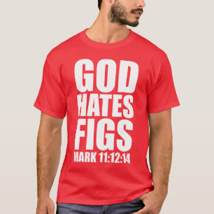 T-shirt Dieu déteste le 11h12 de figues - 14
