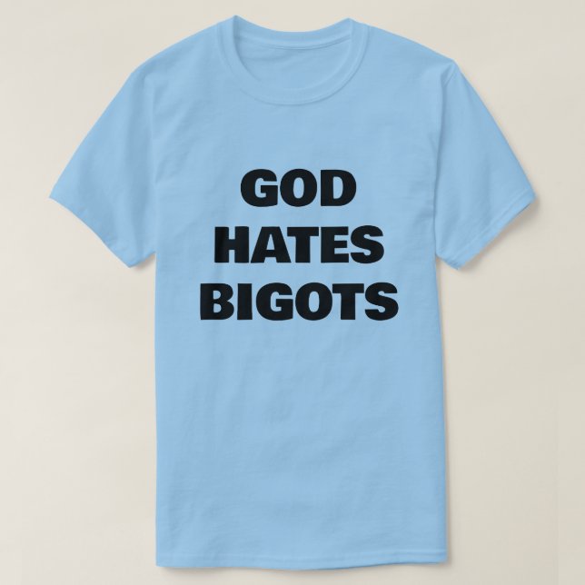 T-SHIRT DIEU DÉTESTE LES INTOLÉRANTS (Design devant)
