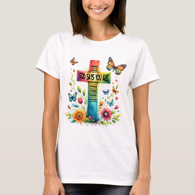 T-shirt Dieu dit que vous êtes assez (Devant)