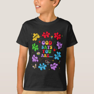 T-shirt Dieu Dit Que Vous Êtes Autisme Chrétien Jésus Bibl