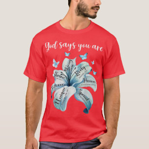 T-shirt Dieu dit que vous êtes fort charmant unique précie