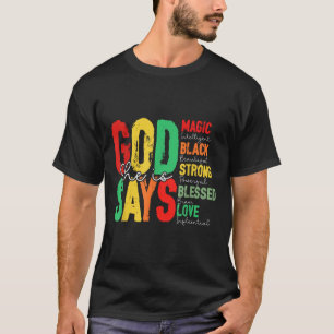T-shirt Dieu Dit Qu'Elle Est Magique Noir Fort Blesse June
