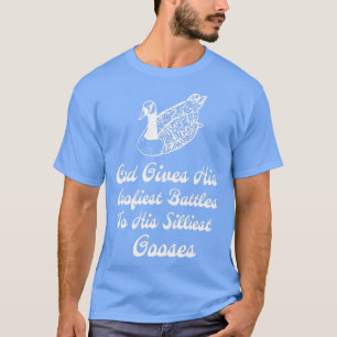T-shirt Dieu Donne Ses Batailles Les Plus Goofieuses À Son