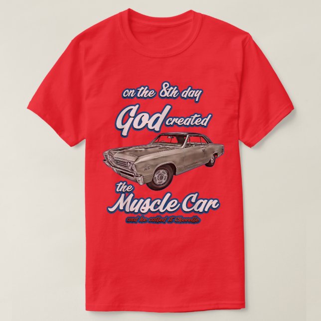 T-shirt Dieu du 8ème jour créé, 1967 Chevelle, Muscle Car, (Design devant)