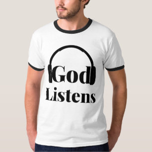 T-shirt Dieu Écoute La Citation Fondée Sur La Foi Mens Rin