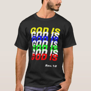 T-shirt Dieu est - Ap 1 8 Religieux 2