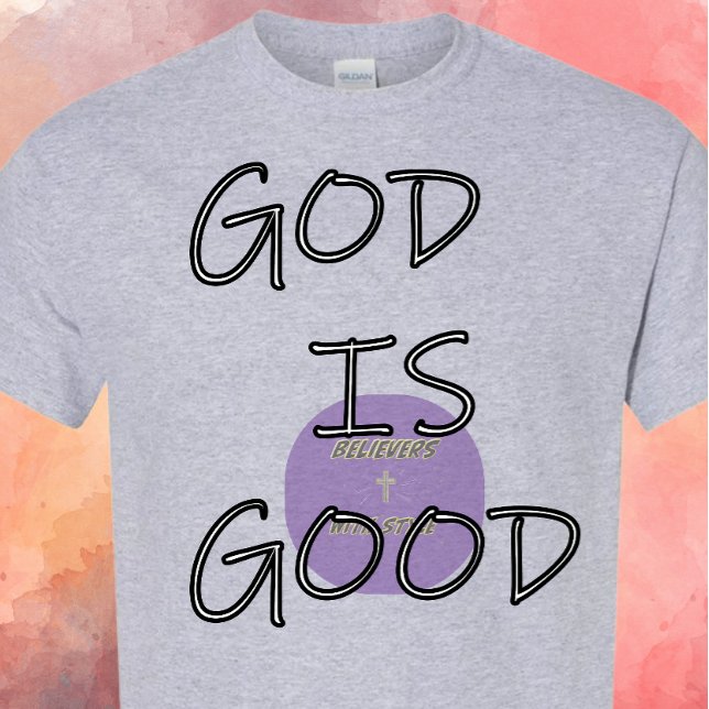 T-shirt DIEU est bon - chrétien (Créateur téléchargé)