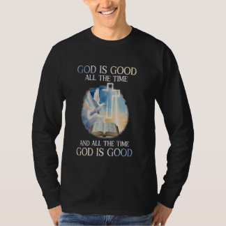 T-shirt Dieu est bon tout le temps culte chrétien Jésus P
