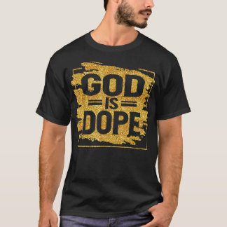 T-shirt dieu est dope T Shirt