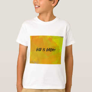 T-shirt Dieu est grand