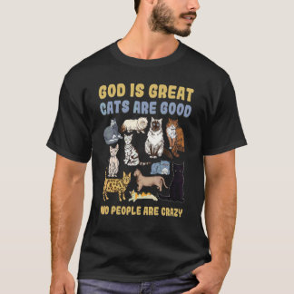 T-shirt Dieu Est Grand Les Chats Sont Bon Et Les Gens Sont