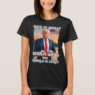 T-shirt Dieu Est Grande Bière Est Bonne Et Kamala Sont Fou