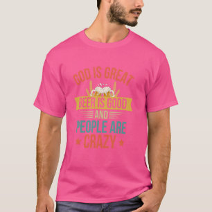 T-shirt Dieu Est Grande Bière Est Bonne Et Les Gens Sont F