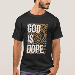 T-shirt Dieu est le Dope Leopard