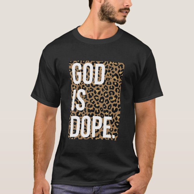 T-shirt Dieu est le Dope Leopard (Devant)