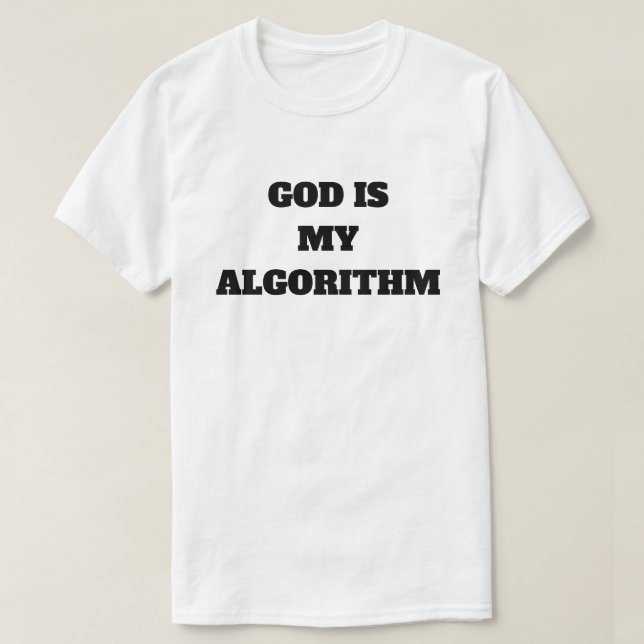 T-shirt Dieu est mon algorithme  (Design devant)