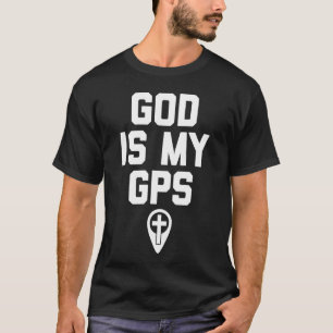 T-shirt Dieu est mon GPS catholique foi religieuse chrétie