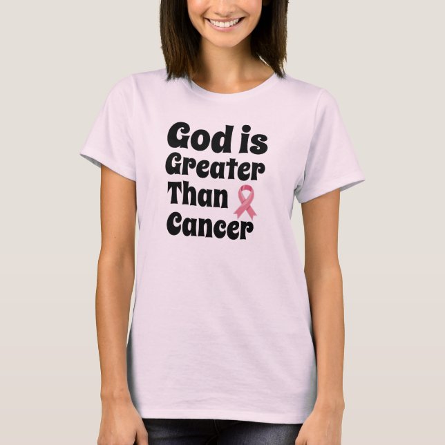 T-shirt Dieu est plus grand que le cancer - Foi inspirante (Devant)